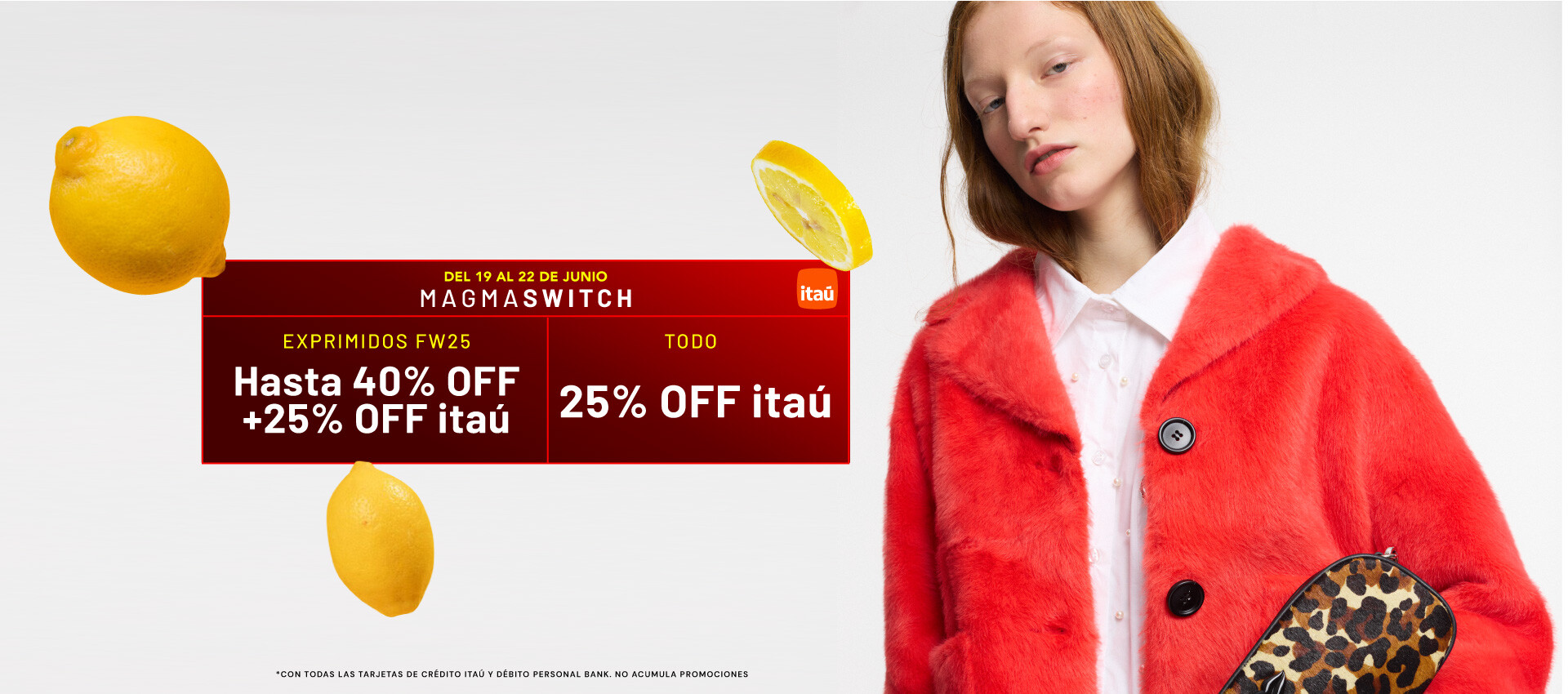 Itaú del 19 al 22