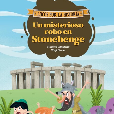 MISTERIOSO ROBO EN STONEHENGE, UN MISTERIOSO ROBO EN STONEHENGE, UN
