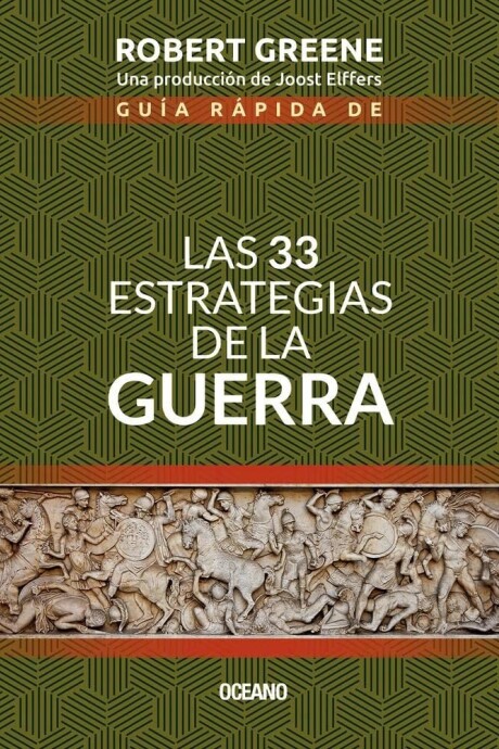 GUIA RAPIDA DE LA 33 ESTRATEGIAS DE LA GUERRA GUIA RAPIDA DE LA 33 ESTRATEGIAS DE LA GUERRA