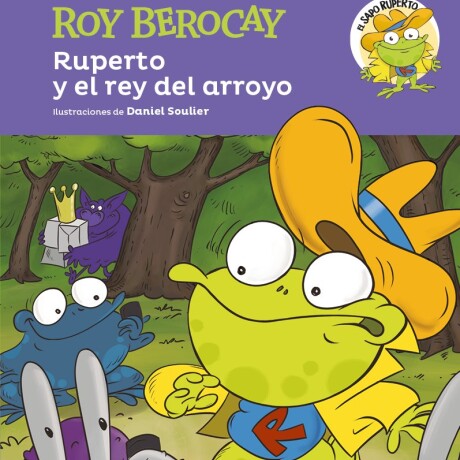 RUPERTO Y EL REY DEL ARROYO RUPERTO Y EL REY DEL ARROYO