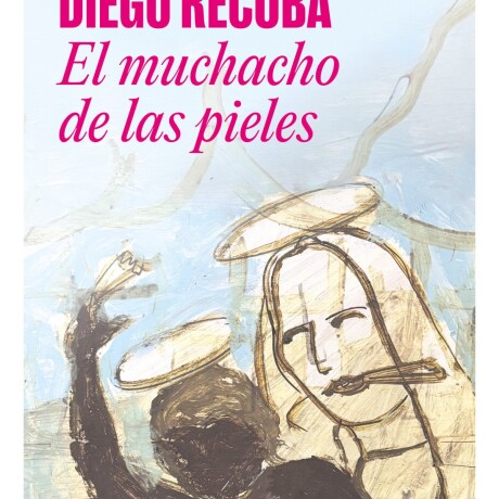 EL MUCHACHO DE LAS PIELES EL MUCHACHO DE LAS PIELES