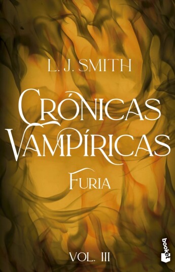 Furia. Crónicas vampíricas 03 Furia. Crónicas vampíricas 03