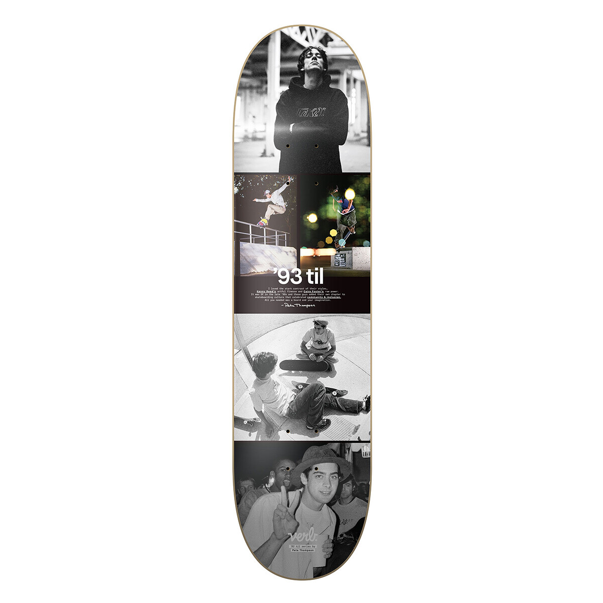 Deck Verb Reed Kenny / Cario Foster Collage 93 Til Series 8.25" (Sólo Tabla · Lija Incluída) 