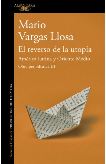 El reverso de la utopía. Obra periodística III El reverso de la utopía. Obra periodística III