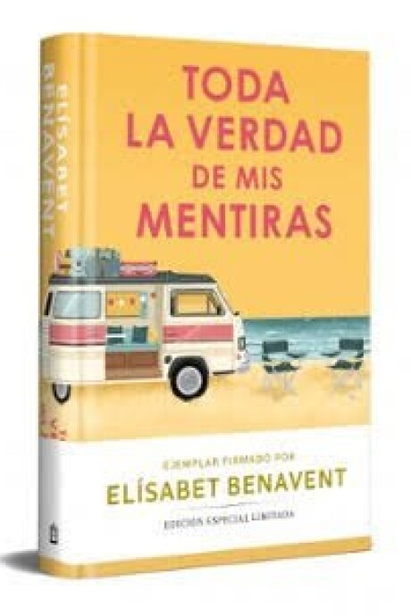 TODA LA VERDAD DE MIS MENTIRAS - EDICION LIMITADA TODA LA VERDAD DE MIS MENTIRAS - EDICION LIMITADA