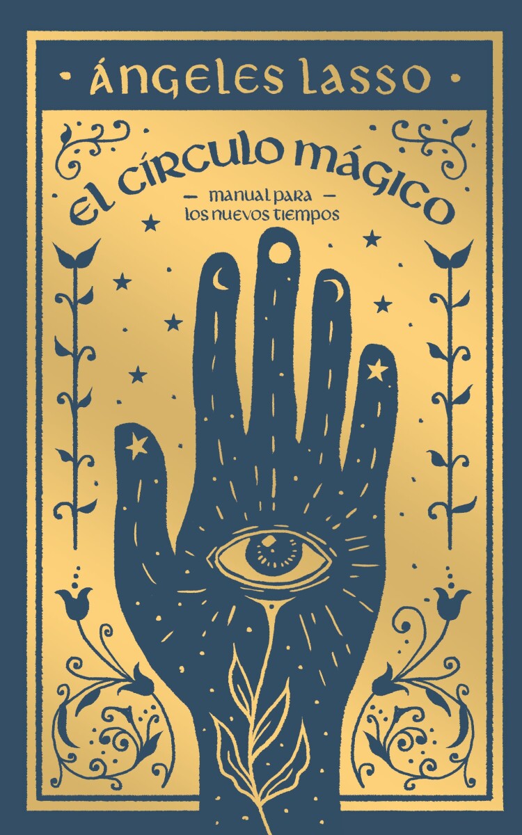 EL CIRCULO MAGICO - MANUAL PARA LOS NUEVOS TIEMPOS 