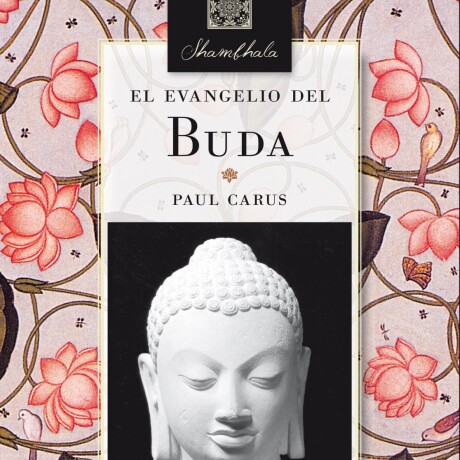 EVANGELIO DEL BUDA, EL EVANGELIO DEL BUDA, EL