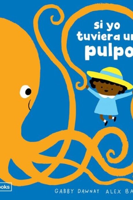 SI YO TUVIERA UN PULPO SI YO TUVIERA UN PULPO