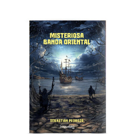 Libro Infantil Misteriosa Banda Oriental de Sebastián Pedrozo 001