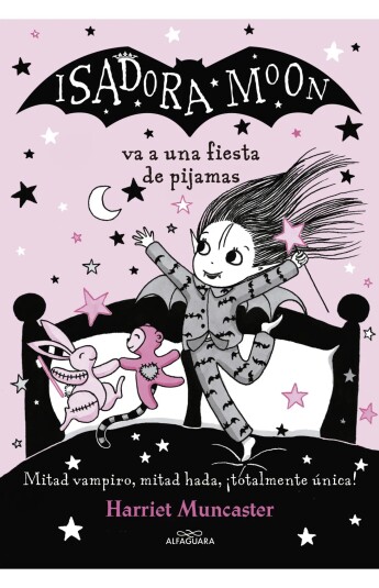 Isadora Moon va a una fiesta de pijamas. Isadora Moon 08 Isadora Moon va a una fiesta de pijamas. Isadora Moon 08