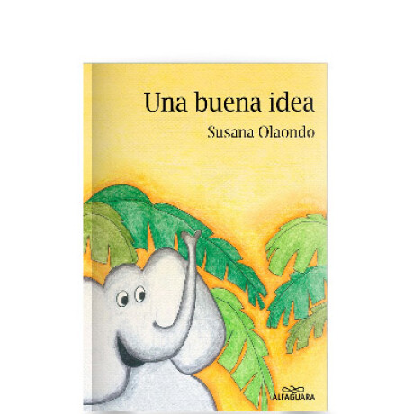 Libro una Buena Idea Susana Olaondo 001