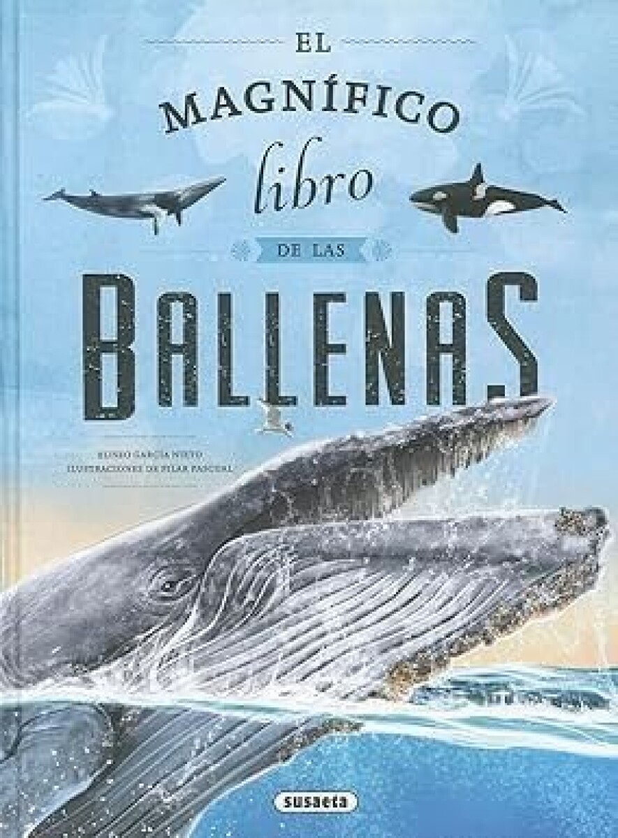 EL MAGNIFICO LIBRO DE LAS BALLENAS 