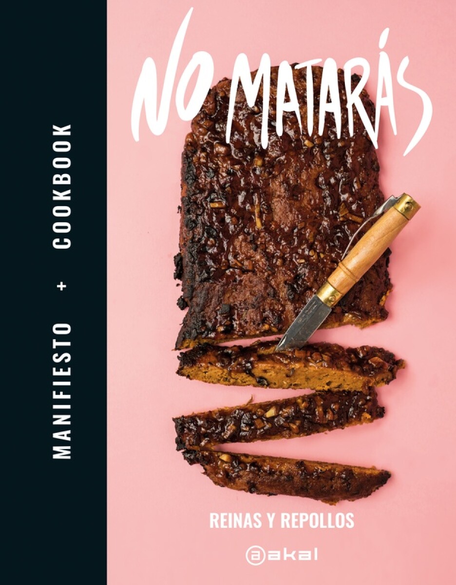 No Matarás. Manifiesto Cookbook 