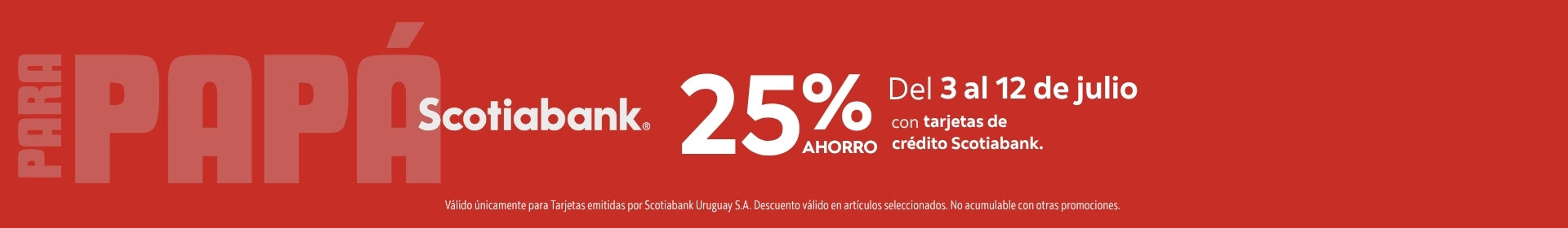 Scotiba 25% off julio