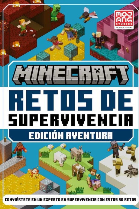MINECRAFT OFICIAL: RETOS DE SUPERVIVENCIA MINECRAFT OFICIAL: RETOS DE SUPERVIVENCIA