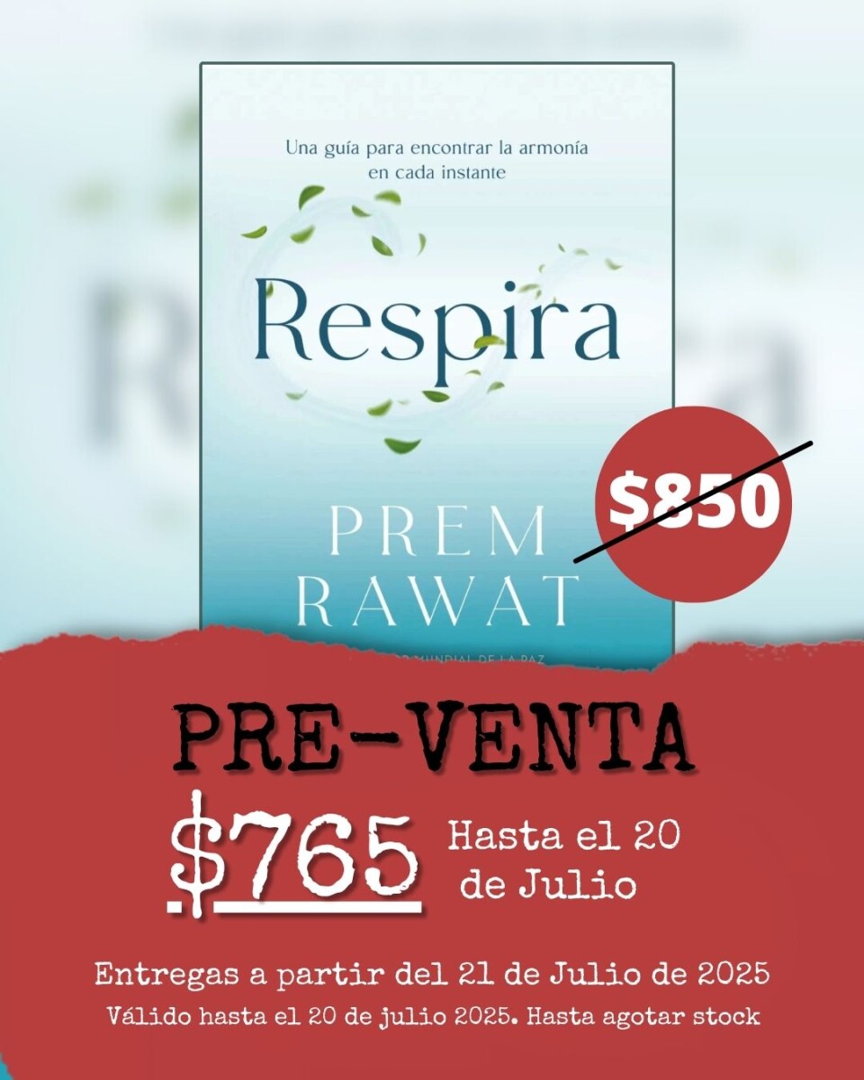 PRE-VENTA. Respira. ENTREGAS A PARTIR DEL 21 DE JULIO DE 2025 