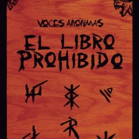 LIBRO PROHIBIDO, EL. VOCES ANONIMAS LIBRO PROHIBIDO, EL. VOCES ANONIMAS