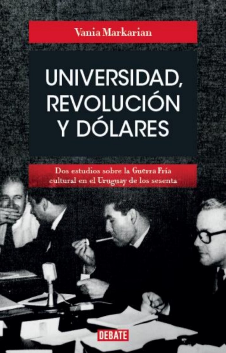 Universidad, revolución y dólares 