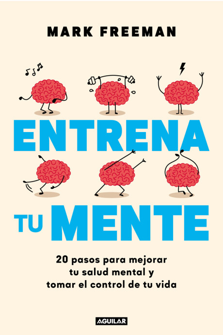 ENTRENA TU MENTE ENTRENA TU MENTE