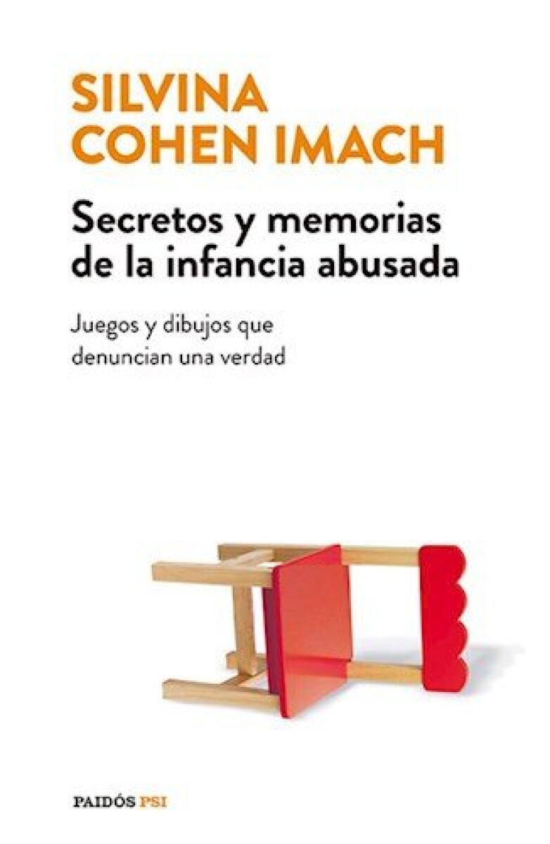 SECRETOS Y MEMORIAS DE LA INFANCIA ABUSADA 