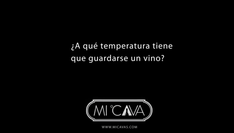 ¿A qué temperatura se guarda el vino?