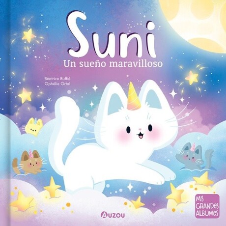 SUNI UN SUEÑO MARAVILLOSO SUNI UN SUEÑO MARAVILLOSO