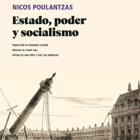 ESTADO, PODER Y SOCIALISMO ESTADO, PODER Y SOCIALISMO