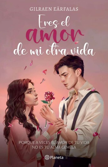 Eres el amor de mi otra vida Eres el amor de mi otra vida