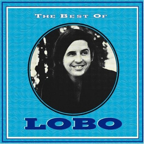 Lobo-the Best Of Lobo - Cd Lobo-the Best Of Lobo - Cd