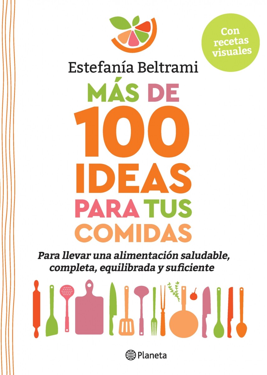 Más de 100 ideas para tus comidas 