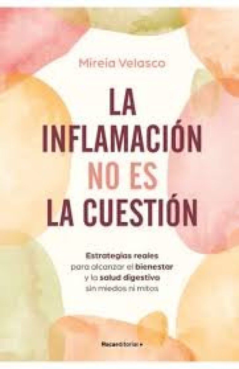 LA INFLAMACION NO ES LA CUESTION 