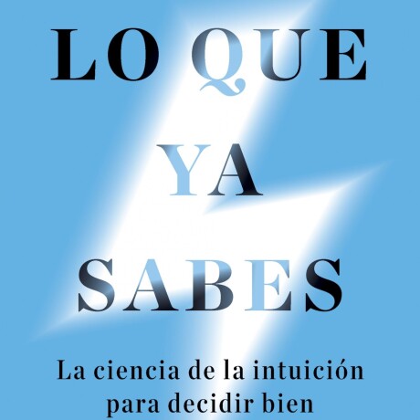 LO QUE YA SABES LO QUE YA SABES