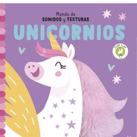 MUNDO DE SONIDOS Y TEXTURAS - UNICORNIOS MUNDO DE SONIDOS Y TEXTURAS - UNICORNIOS