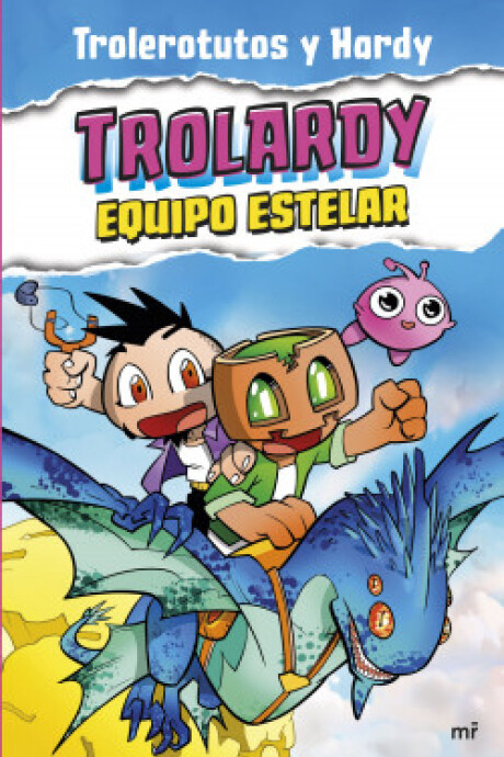 TROLARDY 5. EQUIPO ESTELAR TROLARDY 5. EQUIPO ESTELAR
