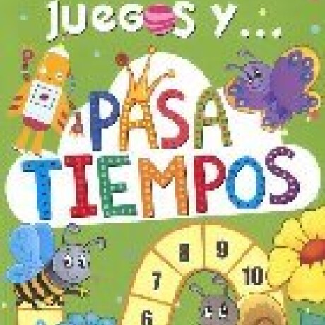 JUEGOS Y PASATIEMPOS JUEGOS Y PASATIEMPOS