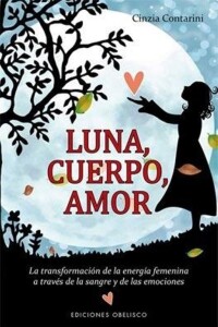 Luna, Cuerpo, Amor Luna, Cuerpo, Amor