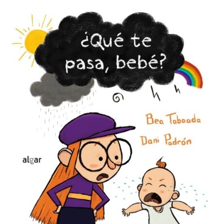 QUE TE PASA, BEBE? CARTONE QUE TE PASA, BEBE? CARTONE