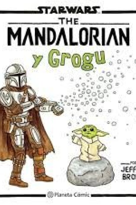 THE MANDALORIAN Y GROGU THE MANDALORIAN Y GROGU