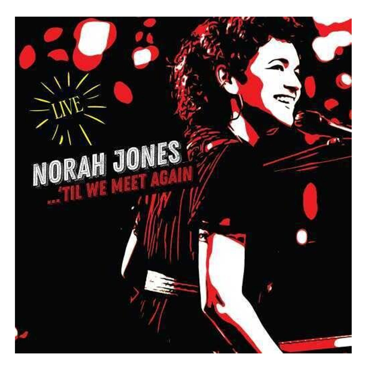 Jones, Norah - Til We Meet Again (live) (cd) 