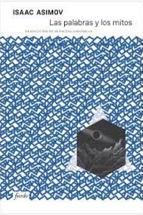 LAS PALABRAS Y LOS MITOS LAS PALABRAS Y LOS MITOS