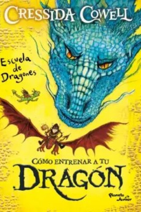 COMO ENTRENAR A TU DRAGON ESCUELA DE DRAGONES COMO ENTRENAR A TU DRAGON ESCUELA DE DRAGONES
