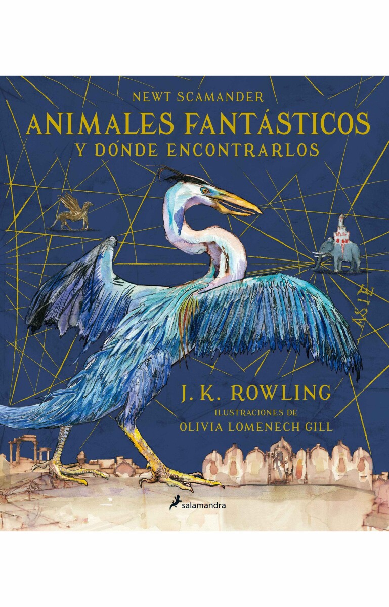 Animales fantásticos y dónde encontrarlos. Edición ilustrada 