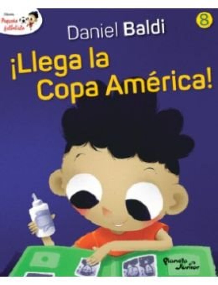 ¡LLEGA LA COPA! (PEQUEÑO FUTBOLISTA 8) 