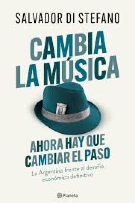 CAMBIA LA MUSICA AHORA HAY QUE CAMBIAR EL PASO CAMBIA LA MUSICA AHORA HAY QUE CAMBIAR EL PASO