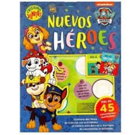 CRECIENDO JUNTOS A PAW PATROL CRECIENDO JUNTOS A PAW PATROL