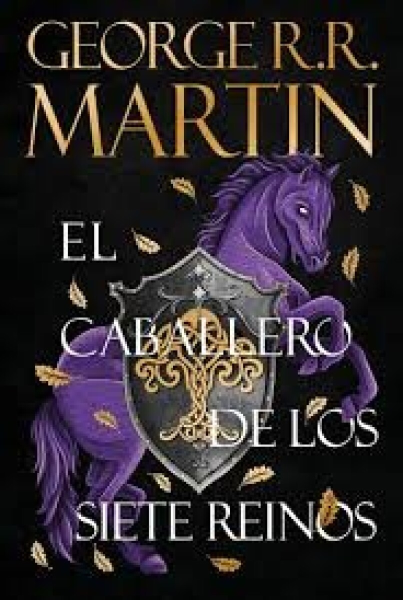 EL CABALLERO DE LOS SIETE REINOS 