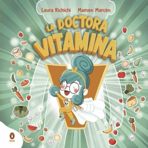 Doctora Vitamina, La Doctora Vitamina, La