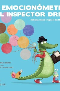 Emocionómetro Del Inspector Drilo, El Emocionómetro Del Inspector Drilo, El