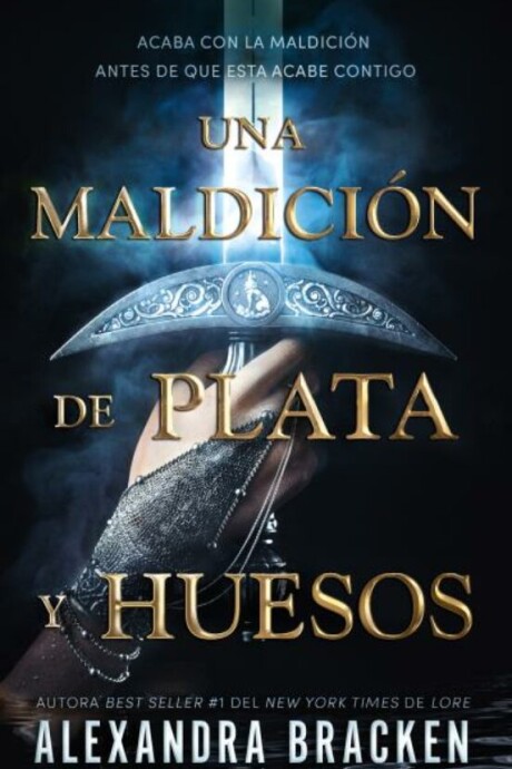 UNA MALDICION DE PLATA Y HUESOS UNA MALDICION DE PLATA Y HUESOS