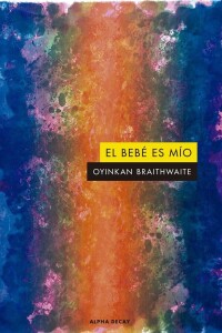 Bebé Es Mío, El Bebé Es Mío, El